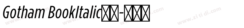 Gotham BookItalic字体字体转换